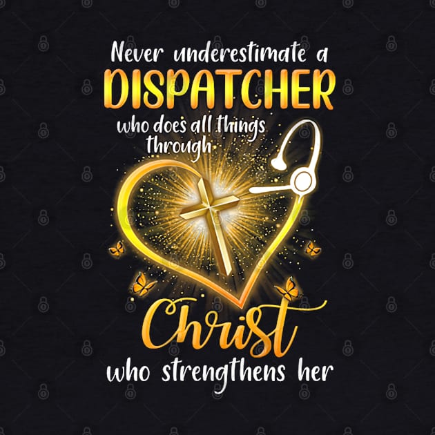 Never Underestimate A Dispatcher by janayeanderson48214